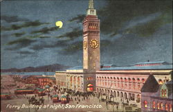 Ferry Building At Night San Francisco, CA Postcard Postcard