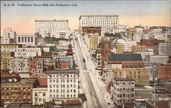 California Street Hill San Francisco, CA Postcard Postcard