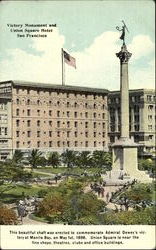 Victory Monument And Union Square Hotel San Francisco, CA Postcard Postcard