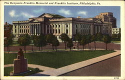 The Benjamin Franklin Memorial And Franklin Institute Postcard