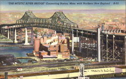 The New Mystic River Bridge Boston, MA Postcard Postcard