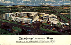 Thunderbird International Hotel, 525 Sepulveda Boulevard Postcard