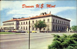 The United States Mint, Delaware & West Colfax Ave Denver, CO Postcard Postcard