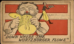 Down Where The Wurtz Burger Flows Postcard