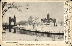 Memorial Arch And Capitol Hartford, CT Postcard Postcard