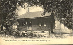 House In Which Jennie Wade Was Shot Gettysburg, PA Postcard Postcard