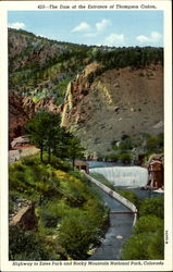 The Dam At The Entrance Of Thompson Canon Postcard