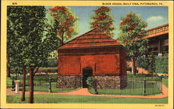 Fort Pitt Block House, Penn Ave. Pittsburgh, PA Postcard Postcard