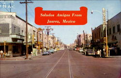 Saludos Amigos Juarez, Mexico Postcard Postcard