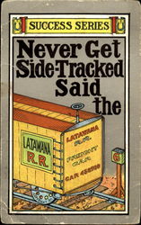 Never get side-tracked Postcard