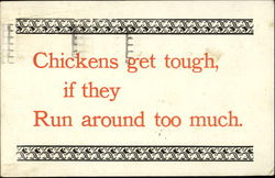 Chickens get tough, if they run around too much. Postcard