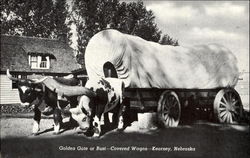 Golden Gate Or Bust-Covered Wagon Kearney, NE Postcard Postcard