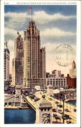 The Tribune Tower And Michigan Avenue Bridge Chicago, IL Postcard Postcard