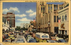 Busy Crowds On Wilshire Boulevard Los Angeles, CA Postcard Postcard