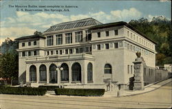 The Maurice Baths Most Complete In America, U. S. Reservation Hot Springs, AR Postcard Postcard