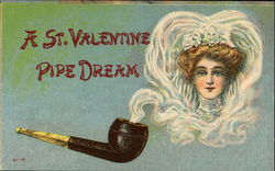 A St. Valentine Pipe Dream Tobacco Postcard Postcard