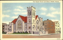 First Baptist Church And School Wichita, KS Postcard Postcard