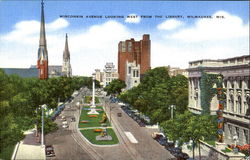 Wisconsin Avenue Looking West From The Library Milwaukee, WI Postcard Postcard