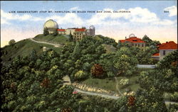 Lick Observatory Atop Mt. Hamilton, 26 Miles Postcard