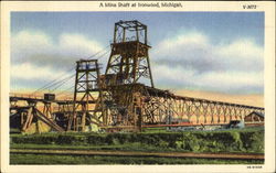 A Mine Shaft At Ironwood Michigan Postcard Postcard