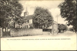 Concord School House & Upper Ax Burying Ground Germantown Philadelphia, PA Postcard Postcard