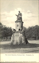 The Lincoln Monument, Fairmount Park Philadelphia, PA Postcard Postcard