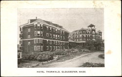 Hotel Thorwald Gloucester, MA Postcard Postcard