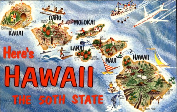 Here's Hawaii The 50Th State