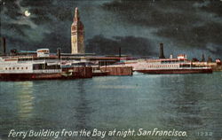 Ferry Building From The Bay At Night San Francisco, CA Postcard Postcard