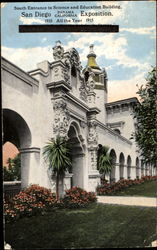 South Entrance to Science and Education Building San Diego, CA 1915 Panama-California Exposition Postcard Postcard