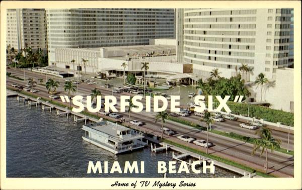 Surfside Six Miami Beach, FL