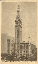 Home Office Of The Metropolitan Life Insurance Company, Madiskon Square New York, NY Postcard Postcard