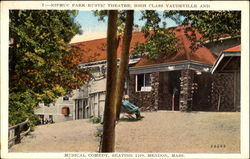 Nipmuc Park Rustic Theater High Class Mendon, MA Postcard Postcard