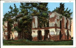 General Packenham's Headquarters New Orleans, LA Postcard Postcard