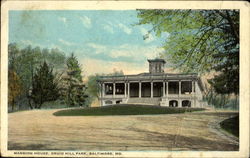 Mansion House, Druid Hill Park Baltimore, MD Postcard Postcard