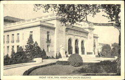 Front View Pan American Union Building Washington, DC Washington DC Postcard Postcard