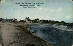 Beach View Showing U. S. Life Saving Station And Hewitt's Point Brant Rock, MA Postcard Postcard