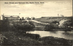 Main Street And Railroad Hill North Truro, MA Postcard Postcard