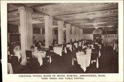 Colonial Dining Room And Hotel Worthy Springfield, MA Postcard Postcard