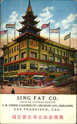 Sing Fat Co, S. W. Corner California St. and Grant Ave., Chinatown San Francisco, CA Postcard Postcard