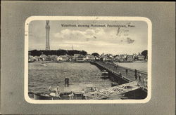 Waterfront Showing Monument Provincetown, MA Postcard Postcard