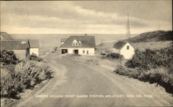 Cahoon Hollow Coast Guard Station, Wellfleet Cape Cod, MA Postcard Postcard