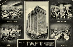 Hotel Taft, Seventh Avenue at 50th Street New York, NY Postcard Postcard