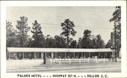 Palmer Motel, Highway 301 N Dillon, SC Postcard Postcard