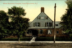 Wells Memorial Hospital New Brunswick, NJ Postcard Postcard