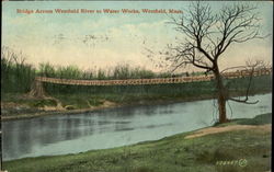 Bridge Across Westfield River To Water Works Postcard