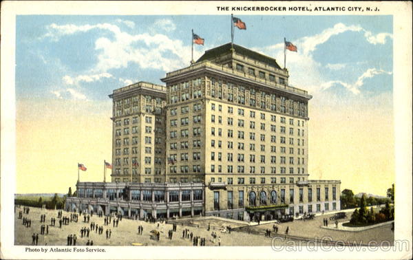 The Knickerbocker Hotel Atlantic City, NJ