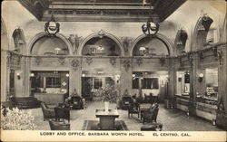 Lobby And Office, Barbara Worth Hotel El Centro, CA Postcard Postcard