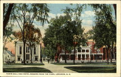 Town Hall And Hotel Rogers From The Park Lebanon, NH Postcard Postcard