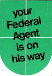 Your Federal Agent Is On His Way Postcard